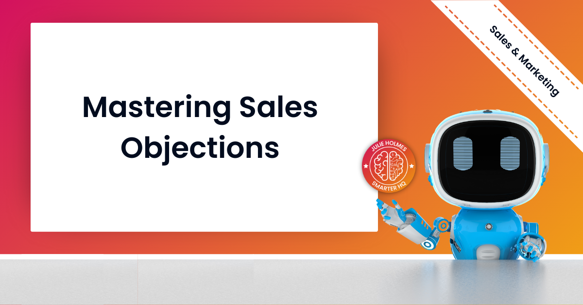 Mastering Sales Objections