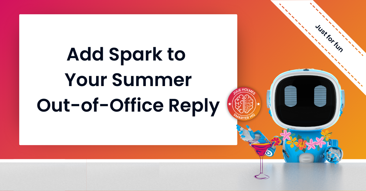 Craft a personality-filled out-of-office email that still sounds polished and professional—whether you’re vacationing, wrangling kids, or off on a daring mission to the grocery store.